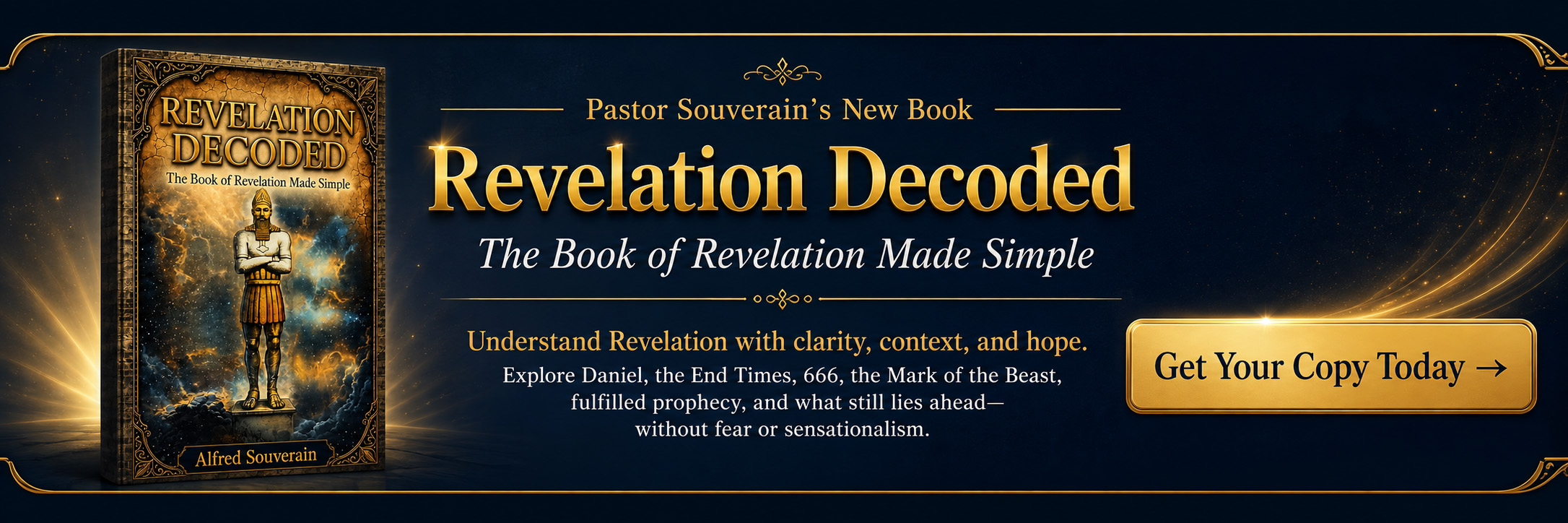 Revelation Decoded book by Pastor Alfred Souverain, a biblical prophecy guide explaining the Book of Revelation with clarity, context, and hope.